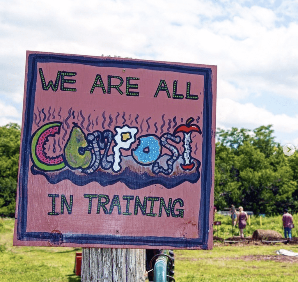 Sign saying we are all compost in training